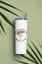 Load image into Gallery viewer, Mushrooms Will Eat You When You Die 20oz Steel Travel Mug