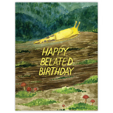 Load image into Gallery viewer, Banana Slug Belated Birthday Card - Watercolor Birthday Card