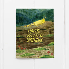 Load image into Gallery viewer, Banana Slug Belated Birthday Card - Watercolor Birthday Card