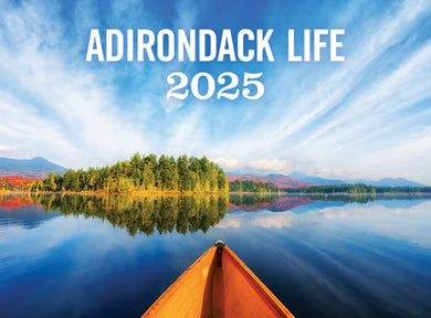 Adirondack Life 2025 Calendar