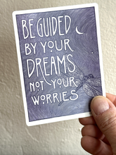 Load image into Gallery viewer, Guided By Dreams Quote STICKER