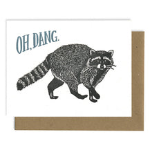 Load image into Gallery viewer, Raccoon Oh Dang LETTERPRESS CARD