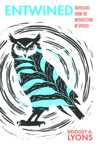 Entwined Dispatches from the Intersection of Species