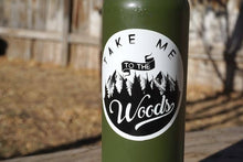 Load image into Gallery viewer, Take Me to The Woods Outdoor Sticker Art