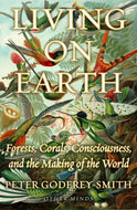 Living On Earth: Forests, Corals & World Creation