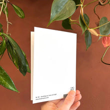 Load image into Gallery viewer, Sending you love and light | Sympathy Card