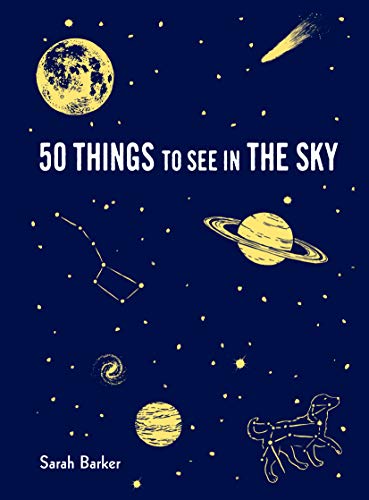 50 Things To See In The Night Sky