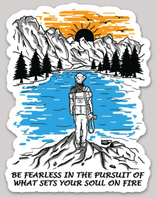 Be Fearless Sticker