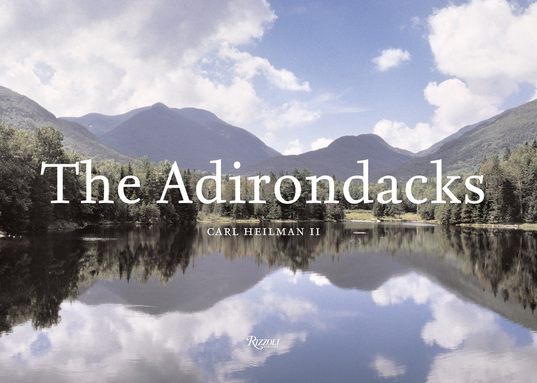 The Adirondacks by Carl Heilman II