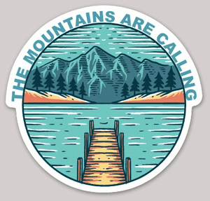 The Mountains Are Calling Sticker