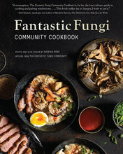 Load image into Gallery viewer, Fantastic Fungi Community Cookbook